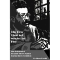 The Pen That Set Mexico on Fire: The Betrayal of Ricardo Flores Magon During the Mexican Revolution - Paperback