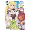 High School Prodigies Have It Easy Even in Another World!, Vol. 2 (Manga) - Paperback