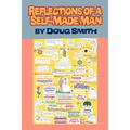 Reflections of a Self-Made Man - Paperback