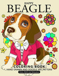 Happy Beagle Coloring Book: Dog coloring book for dog and puppy lover - Paperback