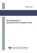 Development of a Ship-Based CO2 Transport Chain - Paperback