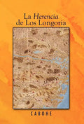 La Herencia de Los Longoria - Hardcover
