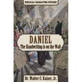 Daniel: The Handwriting Is on the Wall - Paperback