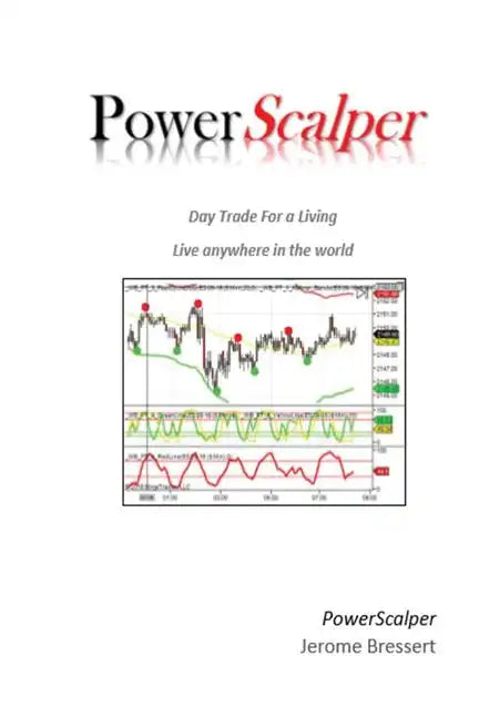 Power Scalper - Day Trade For a Living: Make a Living Day Trading - Paperback