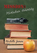 Mission: Mistaken Identity - Paperback