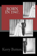 Born in 1947. Birthday Nostalgia. - Paperback
