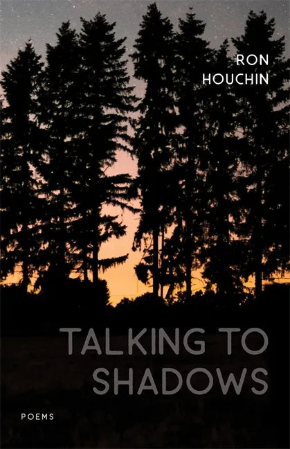 Talking to Shadows: Poems - Paperback