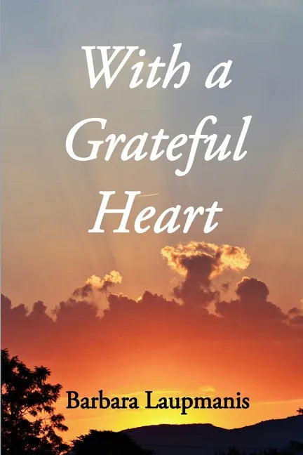 With a Grateful Heart - Paperback