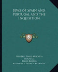 Jews of Spain and Portugal and the Inquisition - Paperback