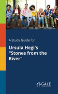 A Study Guide for Ursula Hegi's "Stones From the River" - Paperback