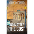 No Matter the Cost: A Montana Marshalls Story - Hardcover