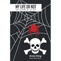 My Life or Not: The Legend of El Rey - Paperback