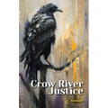 Crow River Justice - Paperback