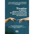 Treatise of Medical, Morpho-Functional, Motricity, Cultural and Meta-Psychological Anthropology - Paperback