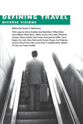 Defining Travel: Diverse Visions - Paperback