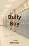 Bully Boy - Paperback