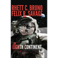 The Eighth Continent - Hardcover