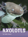 Axolotls - Hardcover
