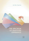 The Spectrum of Gratitude Experience - Paperback