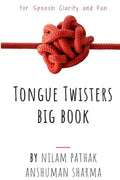 Tongue Twisters Big Book: For Speech Clarity & Fun - Paperback
