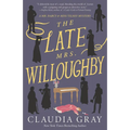The Late Mrs. Willoughby - Paperback