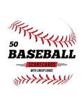 50 Baseball Scorecards With Lineup Cards: 50 Scoring Sheets For Baseball and Softball Games - Paperback
