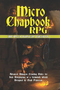 Micro Chapbook RPG: Advanced Dungeon Guide - Paperback