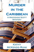 Murder in the Caribbean: A Mackenzie Scott Mystery - Paperback
