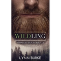 Wildling: A Noir Domestic Thriller - Paperback