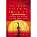 Warrior Goddess Training: Become the Woman You Are Meant to Be (10th Anniversary Deluxe Hardcover Keepsake Edition with Ribbon Marker) - Hardcover