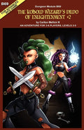 The Kobold Wizard's Dildo of Enlightenment +2: (an Adventure for 3-6 Players, Levels 2-5) - Paperback