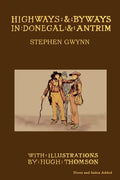 Highways and Byways in Donegal and Antrim - Paperback
