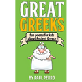 Great Greeks: Fun poems for kids about Ancient Greece - Paperback