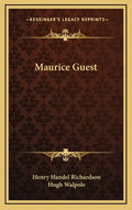 Maurice Guest - Hardcover