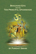 Bhagavad Gita And The Ten Principal Upanishads: Timeless Wisdom From The East - Paperback