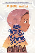 Other Words for Home - Library Binding