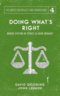Doing What's Right: The Limits of our Worth, Power, Freedom and Destiny - Hardcover