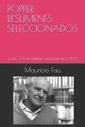 Popper: Resúmenes Seleccionados: Colección Resúmenes Universitarios N° 117 - Paperback