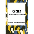 Cycles the Science of Prediction - Paperback