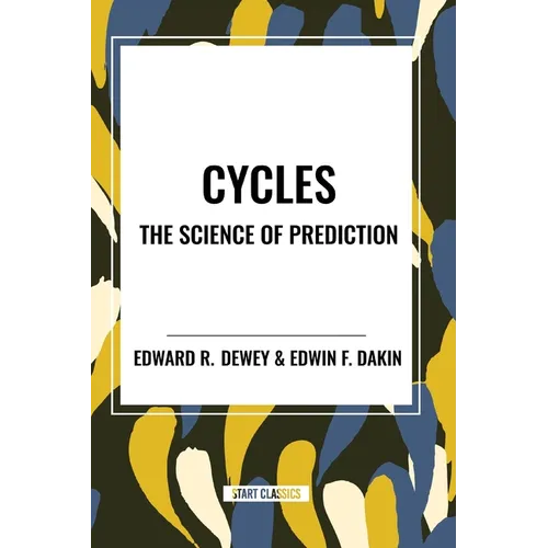 Cycles the Science of Prediction - Paperback