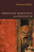 Ordinary Mornings of a Coliseum - Paperback