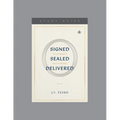 Signed, Sealed, Delivered: An Introduction to Covenant Theology, Teaching Series Study Guide - Paperback