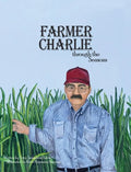 Farmer Charlie through the Seasons - Hardcover