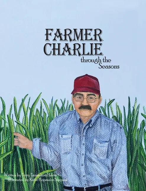 Farmer Charlie through the Seasons - Hardcover