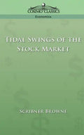Tidal Swings of the Stock Market - Paperback