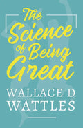 The Science of Being Great - Paperback