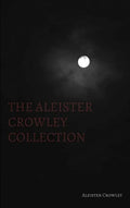 The Aleister Crowley Collection - Hardcover