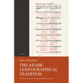 The Arabic Lexicographical Tradition: From the 2nd/8th to the 12th/18th Century - Paperback