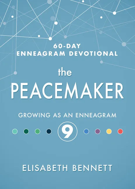 The Peacemaker: Growing as an Enneagram 9 - Hardcover