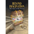 Beyond Imagination: The Story of the Stones - Paperback